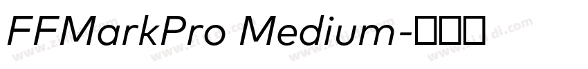 FFMarkPro Medium字体转换 FFMarkPro Medium字体转换